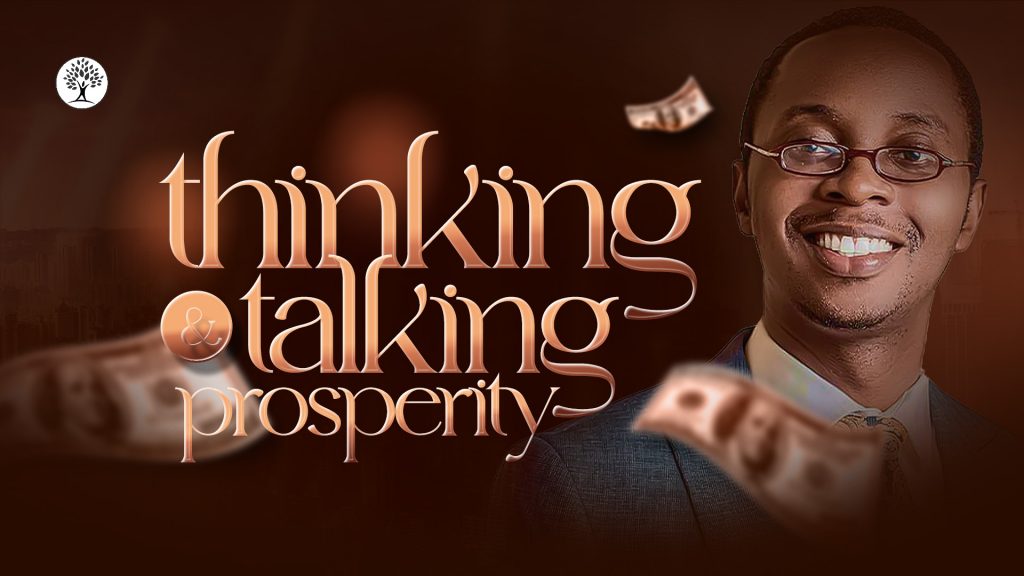 THINKING AND TALKING PROSPERITY