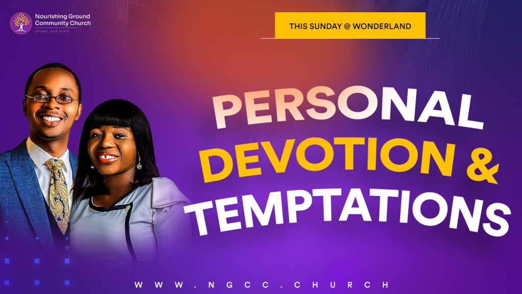 Personal Devotion and Temptation
