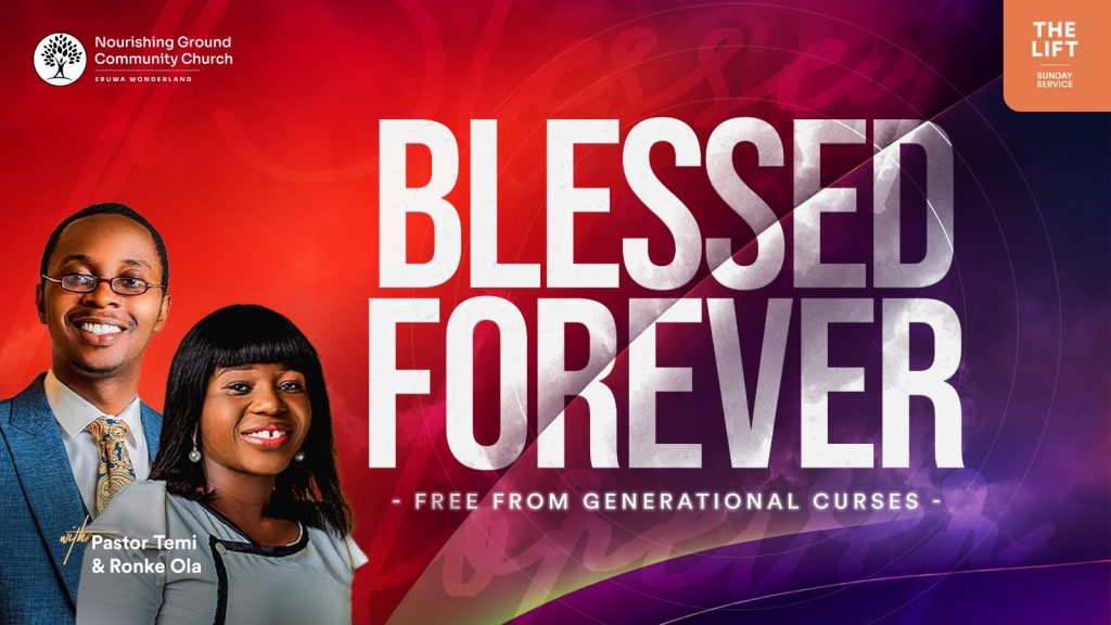 Blessed Forever (Free from Generational Curse)