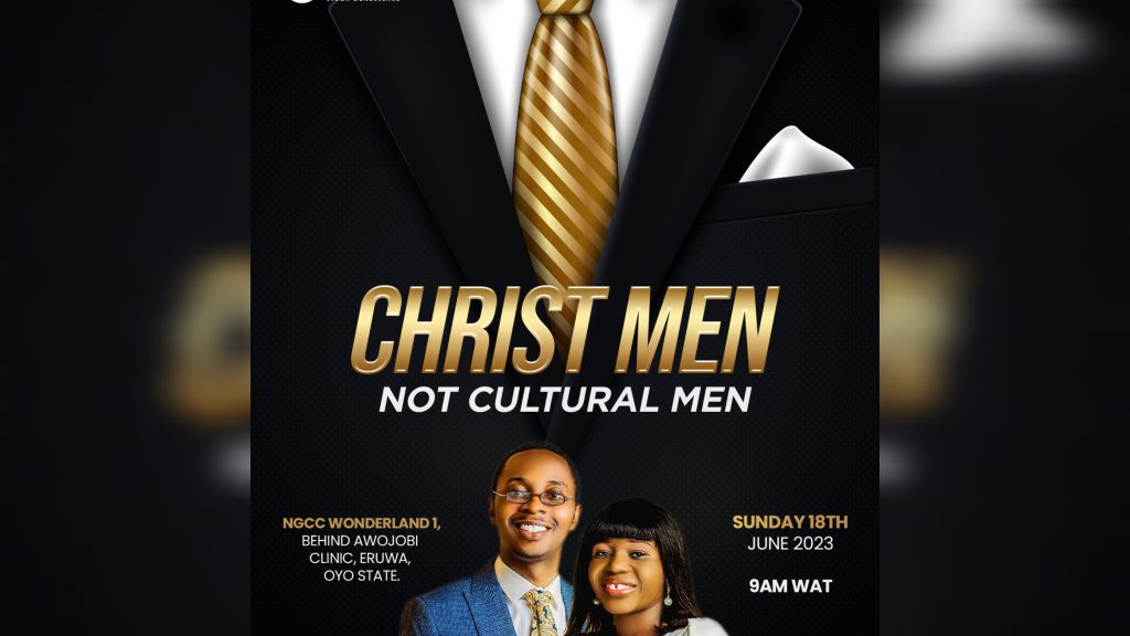 Christ Men, Not Cultural Men