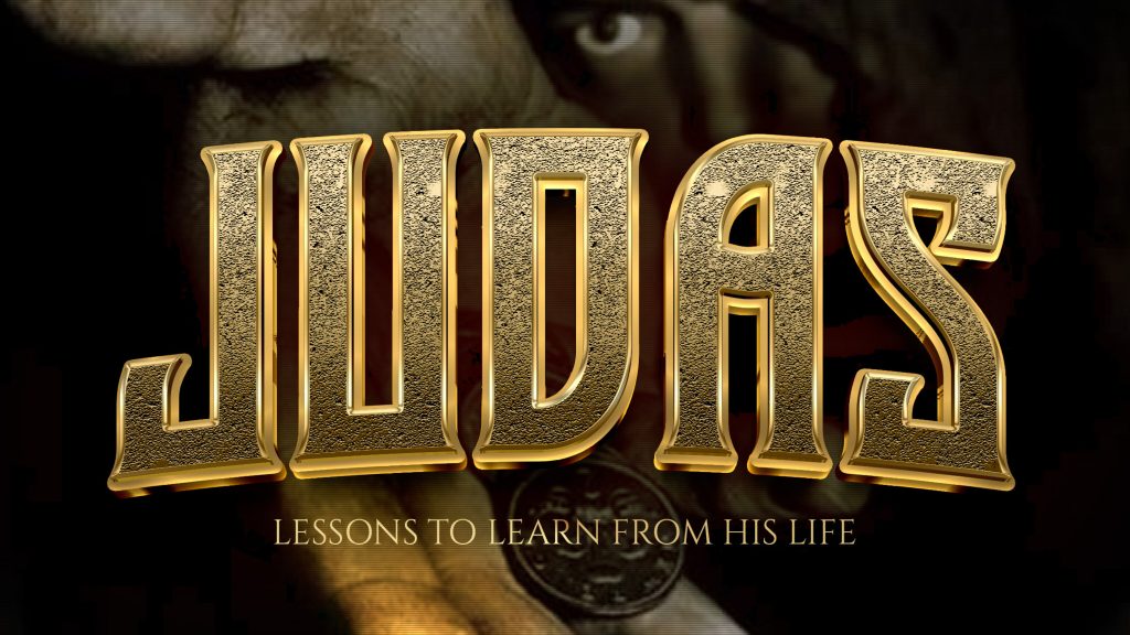 Lessons From Judas