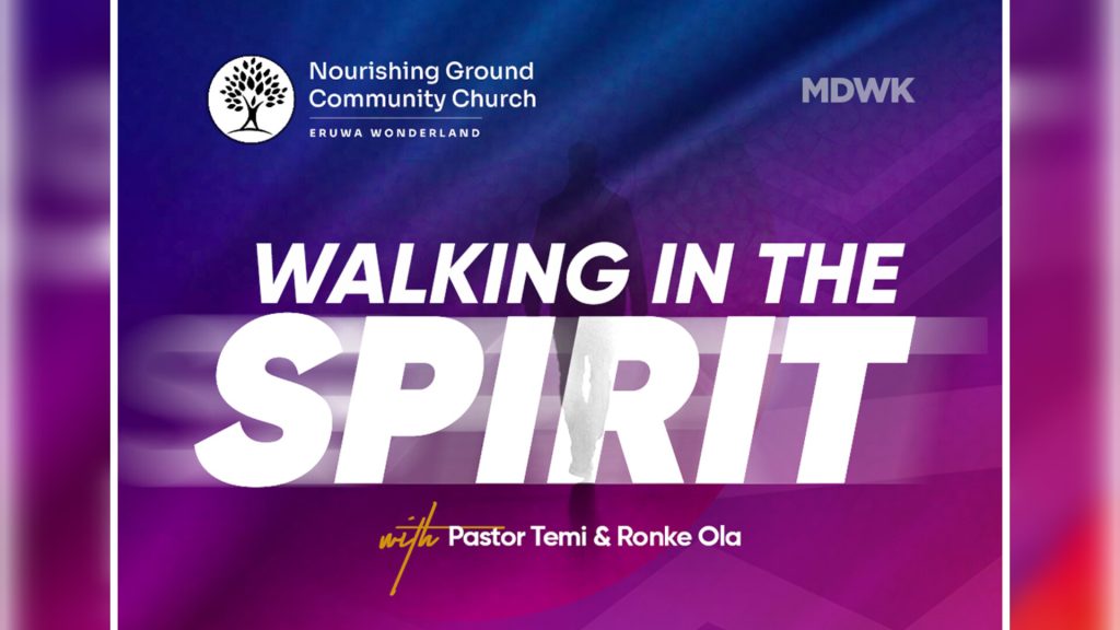 Walking in the Spirit