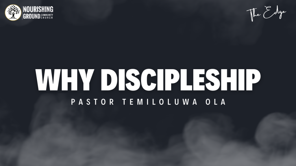 Why Discipleship