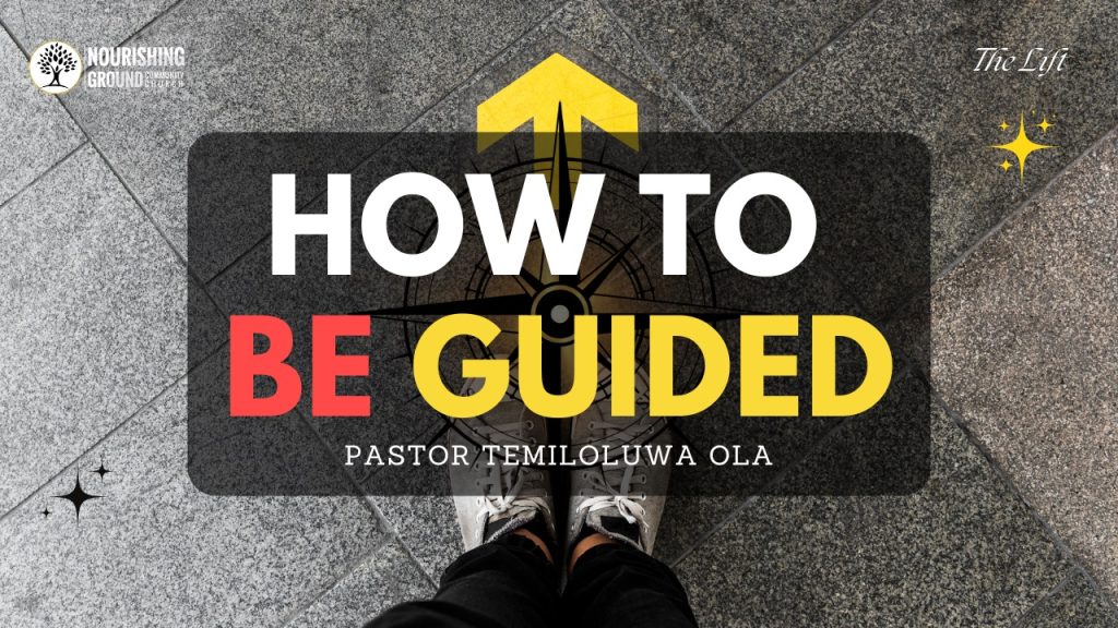 How to be Guided